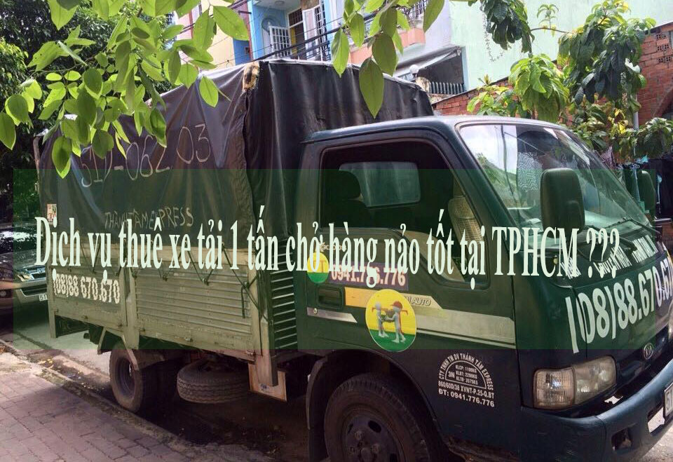 Dịch vụ cho thuê xe tải 1 tấn ở đâu tốt tại TPHCM