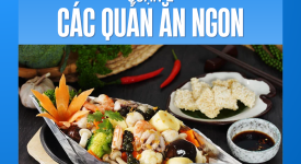 Các quán ăn ngon ở Quận 2: Địa điểm không thể bỏ qua