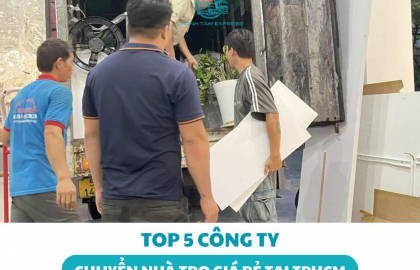 Top 5 công ty chuyển nhà trọ giá rẻ tại TPHCM