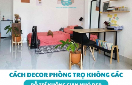 Cách decor phòng trọ không gác – hướng dẫn trang trí & bố trí không gian nhỏ đẹp, tiện nghi