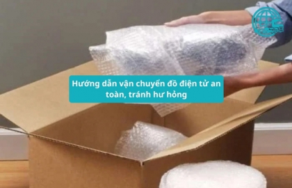 Hướng dẫn vận chuyển đồ điện tử an toàn, tránh hư hỏng