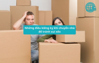 Những điều kiêng kỵ khi chuyển nhà để tránh xui xẻo