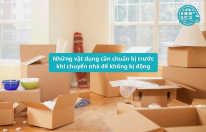 Những vật dụng cần chuẩn bị trước khi chuyển nhà để không bị động
