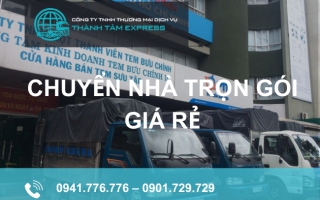 Thành Tâm Express - Công ty vận chuyển nhà trọn gói giá rẻ, cực chất lượng 