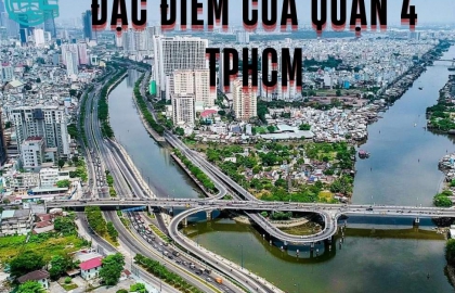 Khám Phá Đặc Điểm Nổi Bật Của Quận 4 TPHCM: Vị Trí, Kinh Tế, Văn Hóa Và Du Lịch