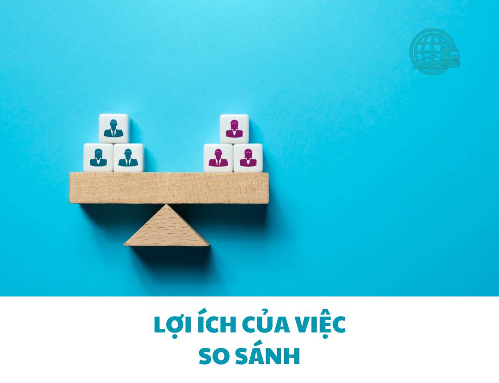 Lợi ích của việc so sánh