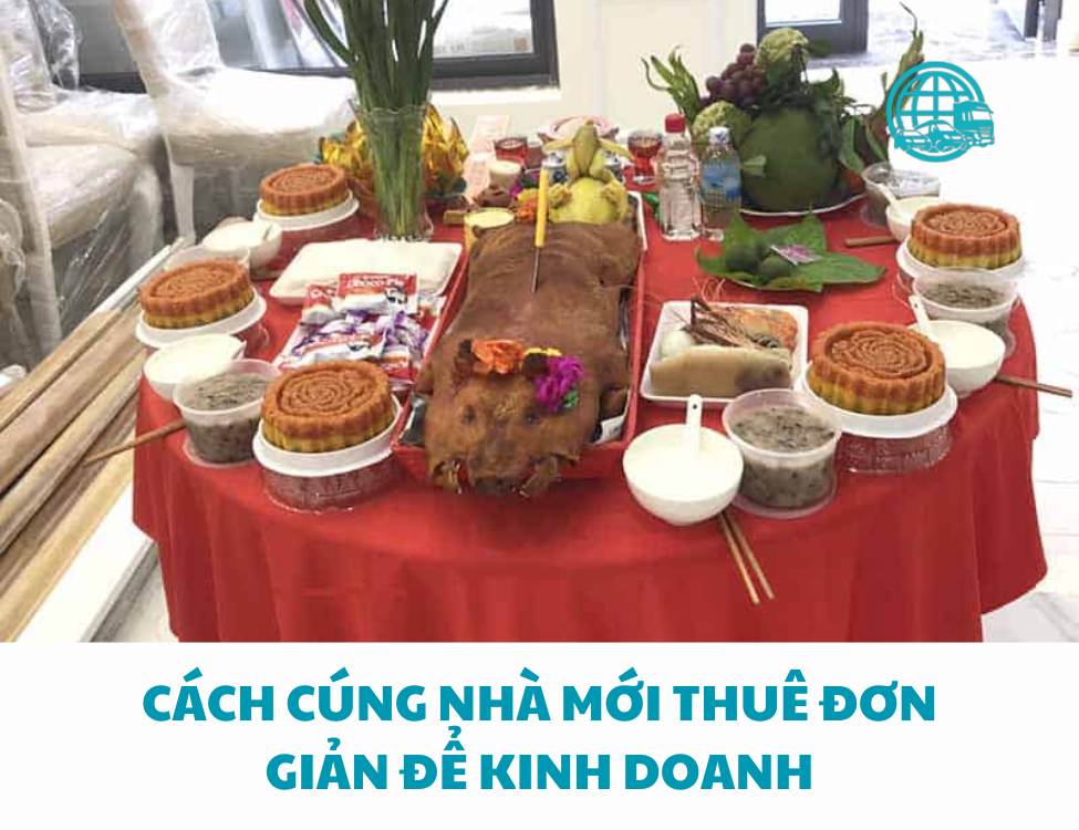 Cách cúng nhà mới thuê đơn giản để kinh doanh