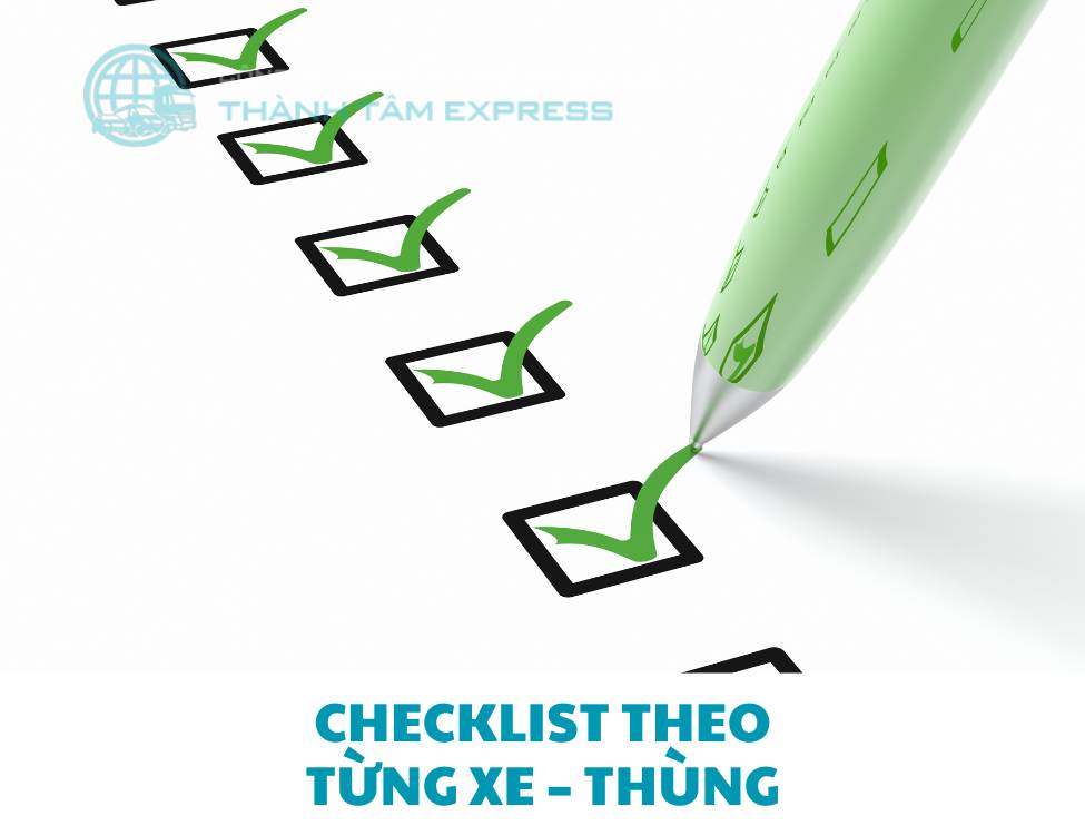 Checklist theo từng xe – thùng