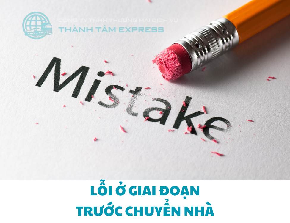 Lỗi ở giai đoạn trước chuyển nhà