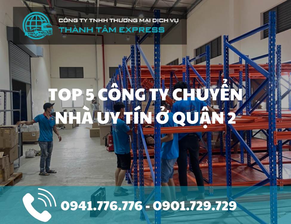 Công ty chuyển nhà uy tín quận 2