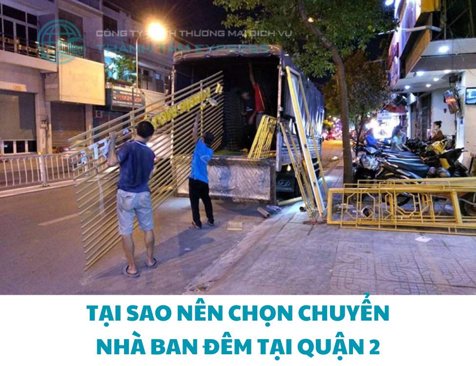Dịch vụ chuyển nhà ban đêm tại Quận 2