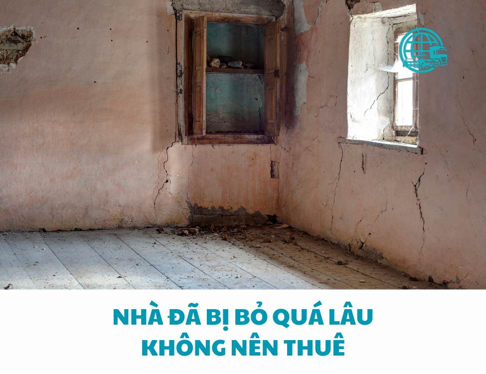 Nhà đã bị bỏ quá lâu không nên thuê