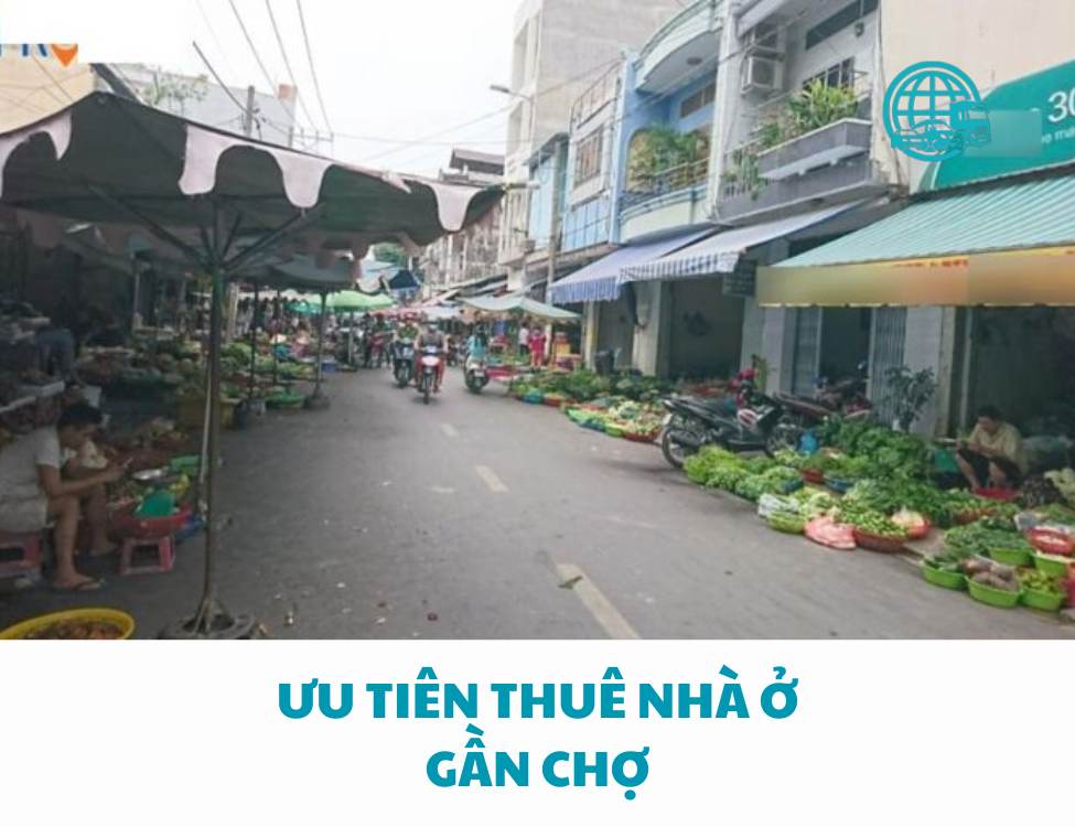 Ưu tiên thuê nhà ở gần chợ