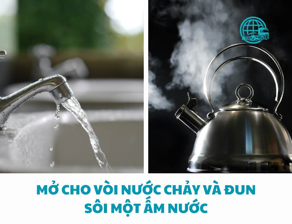 Mở cho vòi nước chảy và đun sôi một ấm nước