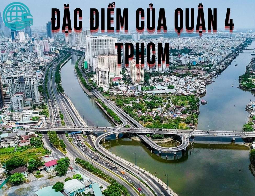 Đặc điểm của quận 4 tphcm