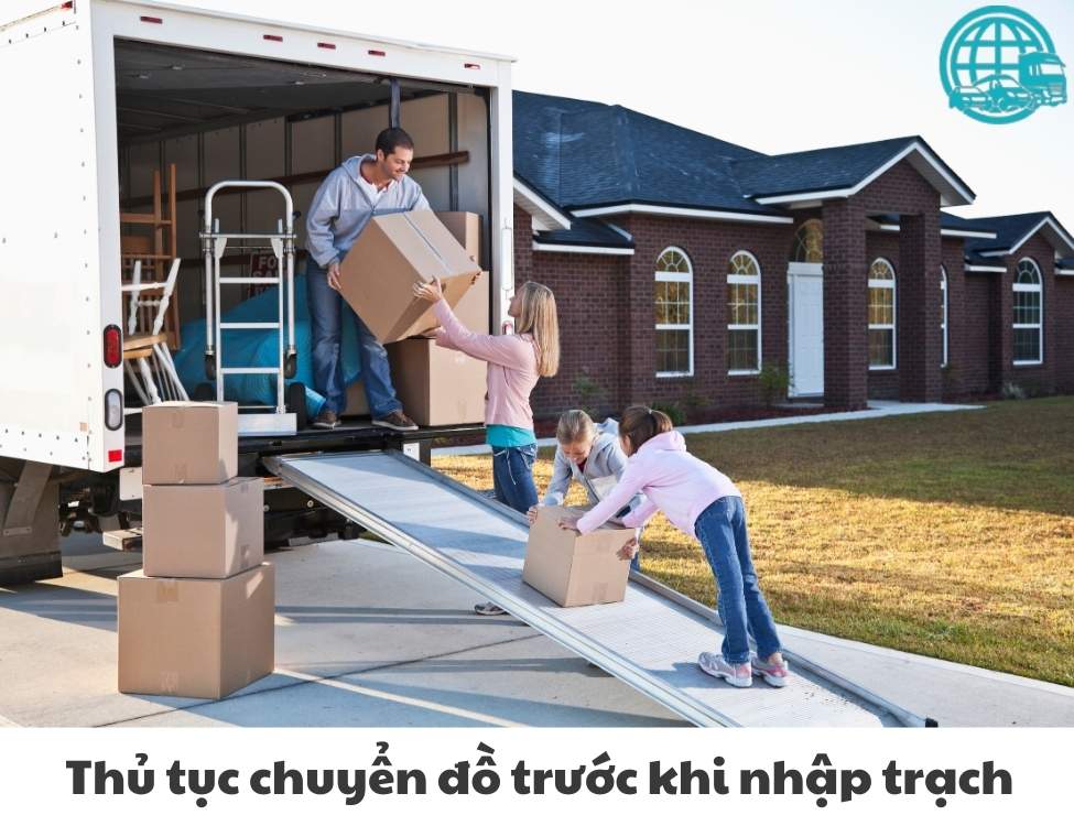 dọn đồ về nhà mới trước khi nhập trạch